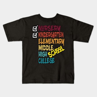 kindergarten to elementary school Kids T-Shirt